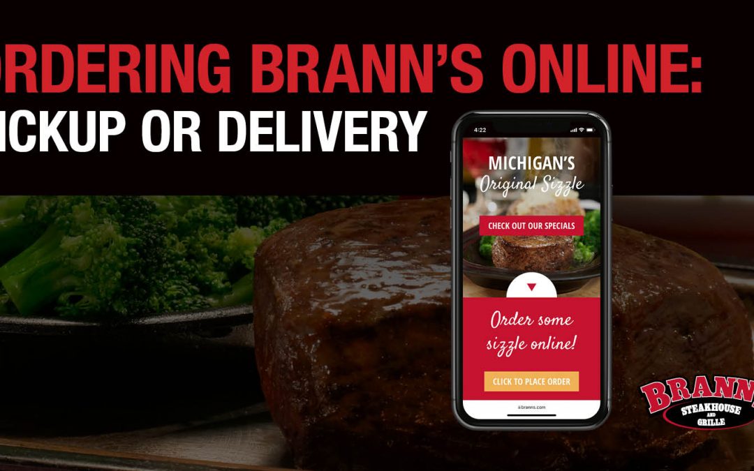 Ordering Brann’s Online: Pickup or Delivery