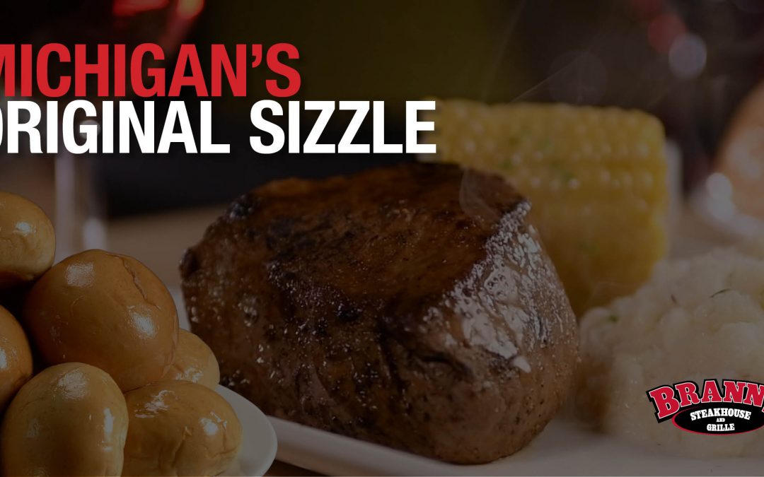 Michigan’s Original Sizzle: Brann’s Sizzling Steak Options
