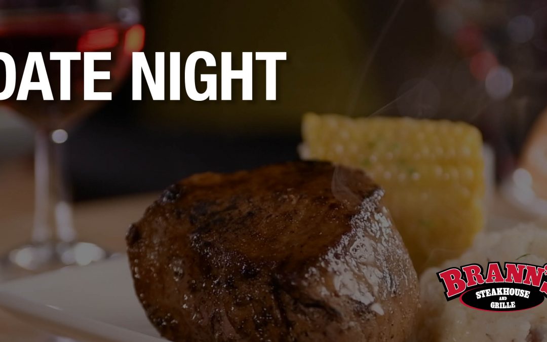 Date Night Meals at Brann’s